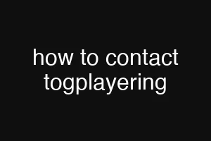 how to contact togplayering