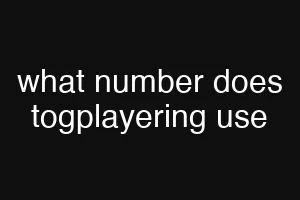 what number does togplayering use